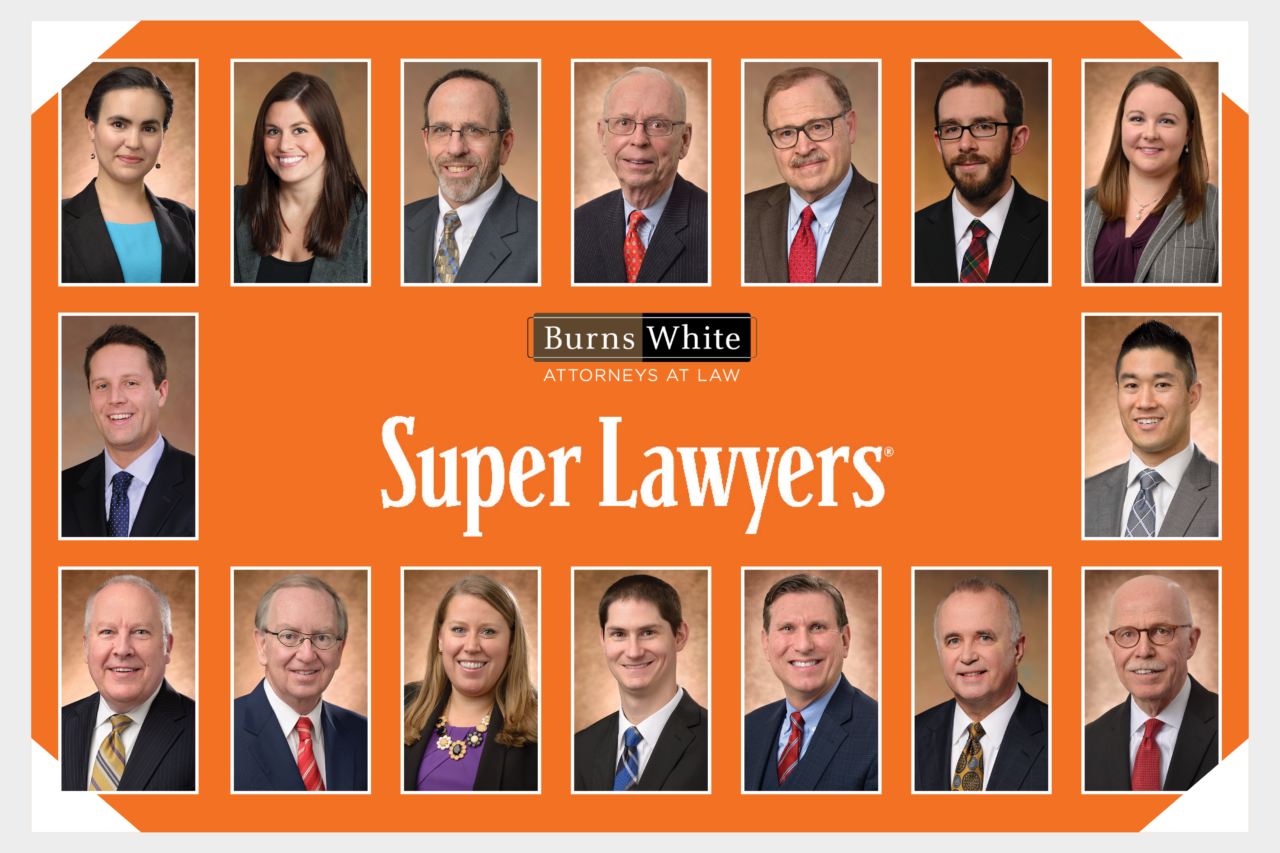 16 Burns White Attorneys Named to Prestigious Pennsylvania Super